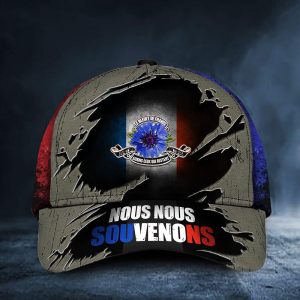 Nous Nous Souvenons France Flag Hat Honor Fallen French Soldiers Veteran Remembrance Day Gift Hat Classic Cap