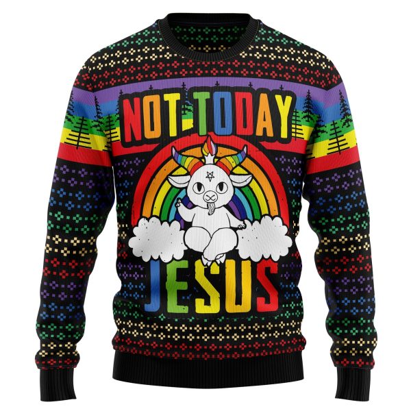 Christmas LGBT Not Today Jesus Ugly Sweater