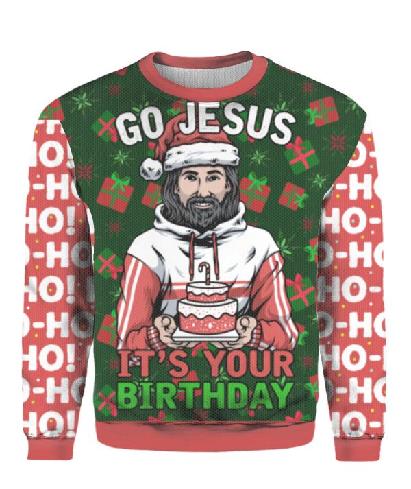 Jesuss Birthday Go Jesus Ugly Christmas Sweater   For Men & Women  UH1310