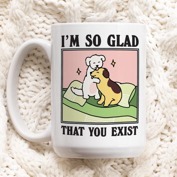 Romantic Dogs Quote Mug – Glad You Exist Baby Puppy Love – Positive Retro Cottagecore Coffee Cup – Cute Novelty Gift