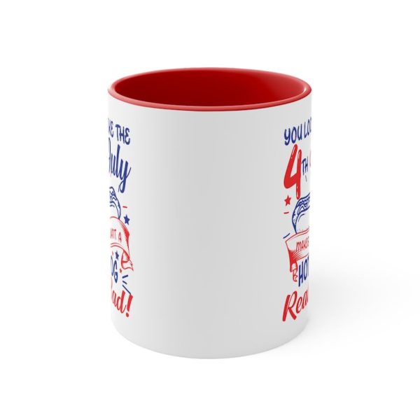 4th of July Mug: Crave a Hot Dog Real Bad with You Look Like Accent Ceramic Mug