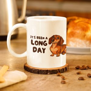 It s Been A Long Day Dachshund Mug: Funny Dog Mom Gift for Dachshund Lovers & Pet Enthusiasts