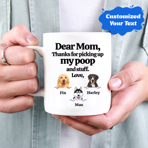 Personalized Dog Mom Mug – Funny Customized Coffee Cup for Dog Lovers Pick Up My Poop and Stuff