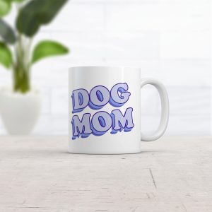 Dog Mom Mug: Funny Puppy Lover Novelty Coffee Cup – Best Mother’s Day Gift!