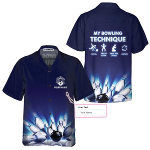 My Bowling Technique Custom Hawaiian Shirt, Personalized Bowling Shirt For Men & Women