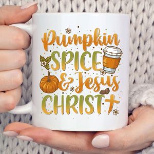 Pumpkin Spice And Jesus Christ Coffee Mug