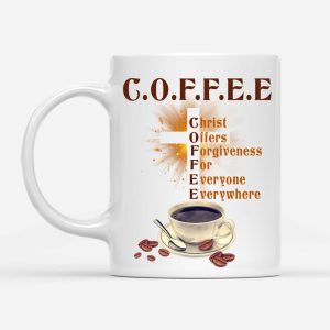 Christ offers forgiveness for everyone everywhere coffee mug, Jesus and coffee mugs