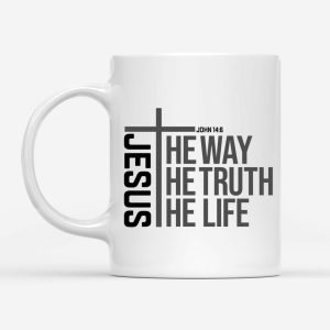 Jesus The Way The Truth The Life Coffee Mug 3