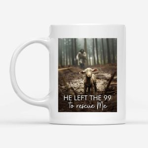 He Left the 99 to Rescue Me, Jesus and Lost Sheep, Coffee Mug 3