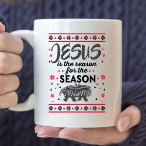 Jesus Is Reason For The Season, Christmas Christian Coffee Mug