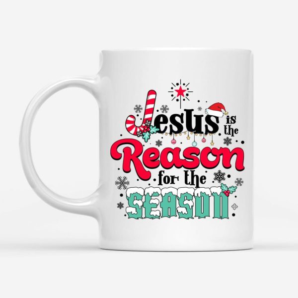 Jesus is the reason for the season Christmas coffee mug