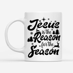 Christmas coffee mugs, Jesus is the reason for the season mug