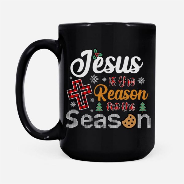 Christian Christmas coffee mug: Jesus is the reason for the season