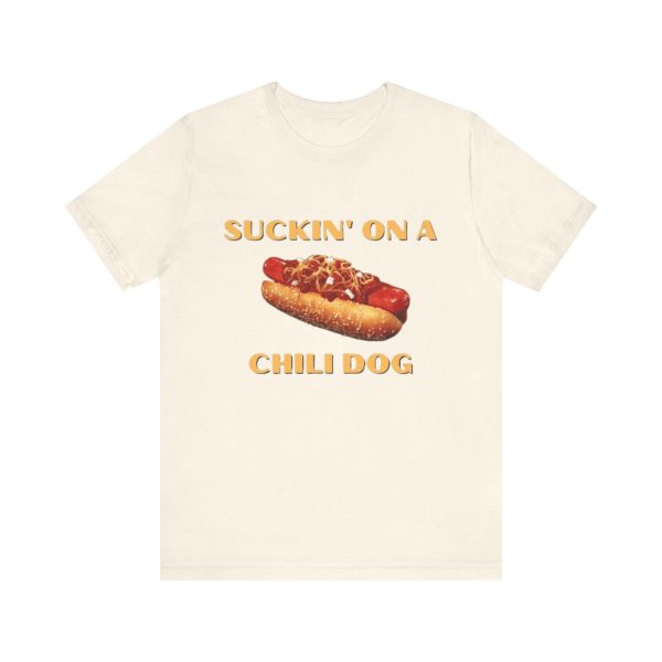 Suckin On A Chili Dog Funny Shirt – Hilarious Gift Ironic Tee Parody Glizzy Meme: Hotdog Fun