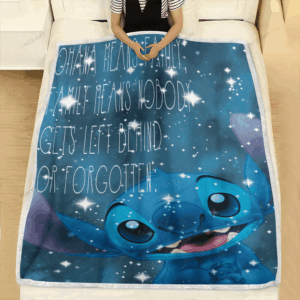 Stitch Ohana Means Family Family Means Nobody Gets Left Behind Or Forgotten Fleece Blanket Gift for Men Women