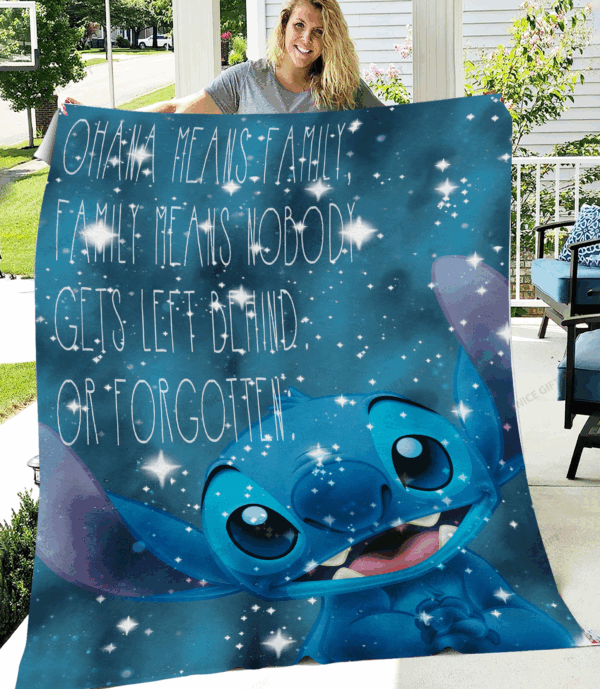 Stitch Ohana Means Family Family Means Nobody Gets Left Behind Or Forgotten Fleece Blanket Gift for Men Women