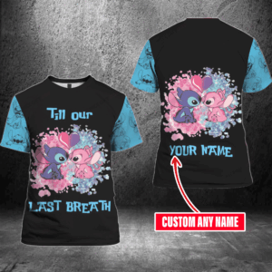 Stitch Till Our Last Breath Personalized 3D T-shirt - Unique All Over Print Shirt for Men and Women