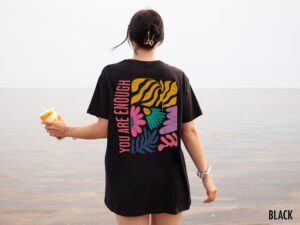 You Are Enough Floral Shirt - Aesthetic VSCO Girl Y2K T Shirt with Positive Inspirational Message