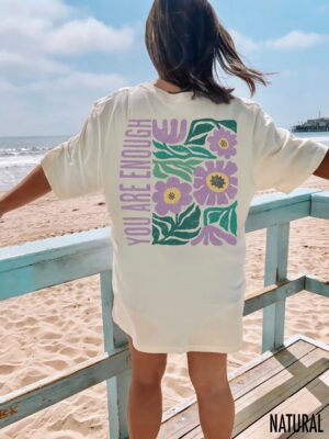 You Are Enough Floral Aesthetic Tshirt – VSCO Girl Y2K Positive Inspirational Shirt