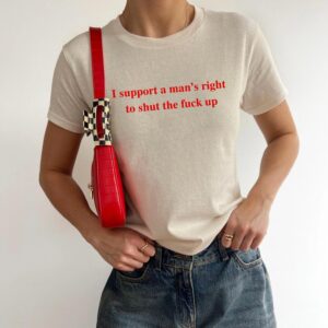 Y2K Trendy Funny Baby Tee Retro 90s Coquette Aesthetic Shirt Man s Right To Shut The F*** Up Baby Tee
