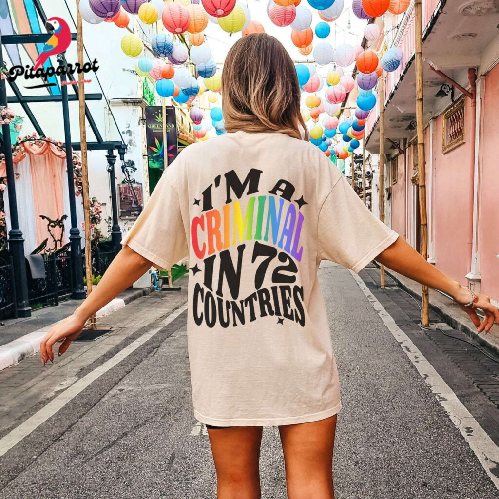 LGBT Pride Criminal in 72 Countries Shirt – Lesbian LGBTQ Subtle Sapphic Chappell Roan LGBT Pride Criminal in 72 Countries Shirt – Lesbian LGBTQ Subtle Sapphic Chappell Roan