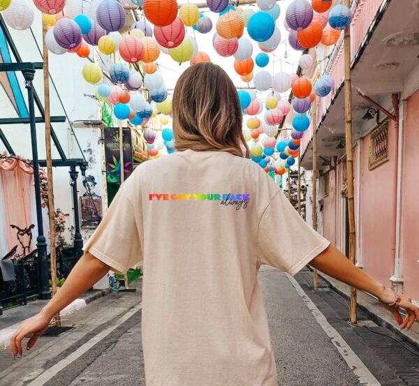 LGBT Shirt: I’ve Got Your Back Pride Shirt for Lesbians LGBTQ WLW Gay Sapphic Pansexual by Chappell Roan