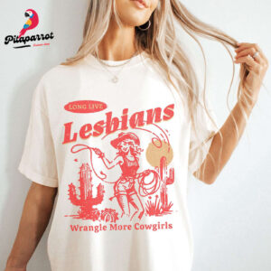 Lesbians Cowgirl Pride Shirt Comfort Colors LGBTQ Tee by Chappell Roan