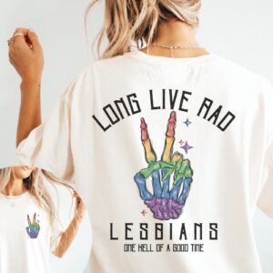 Long Live Rad Lesbians Pride Shirt LGBTQ Chappell Roan Queer Tshirt